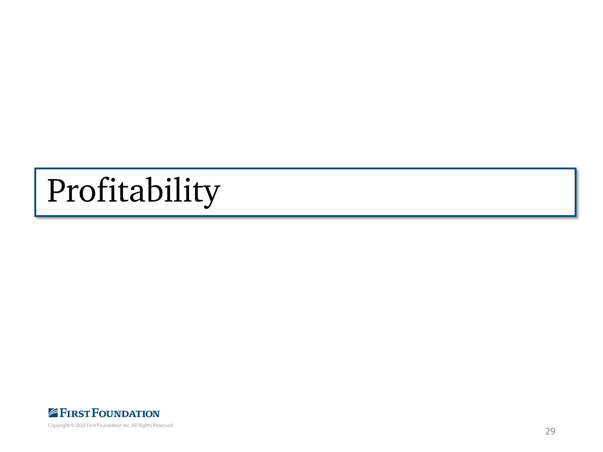 First Foundation Investor Presentation Deck slide image #30