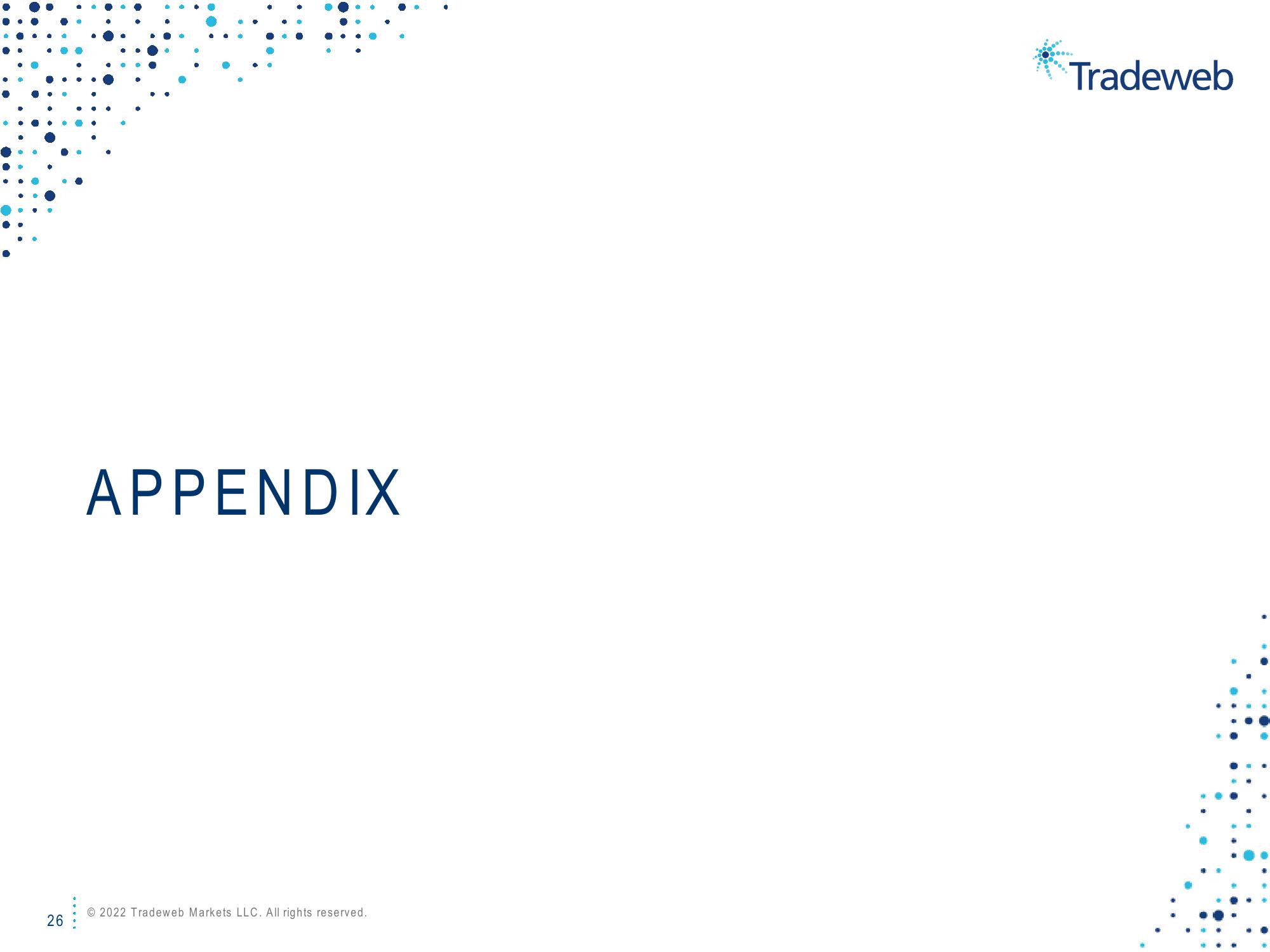 Tradeweb Investor Presentation Deck slide image #26