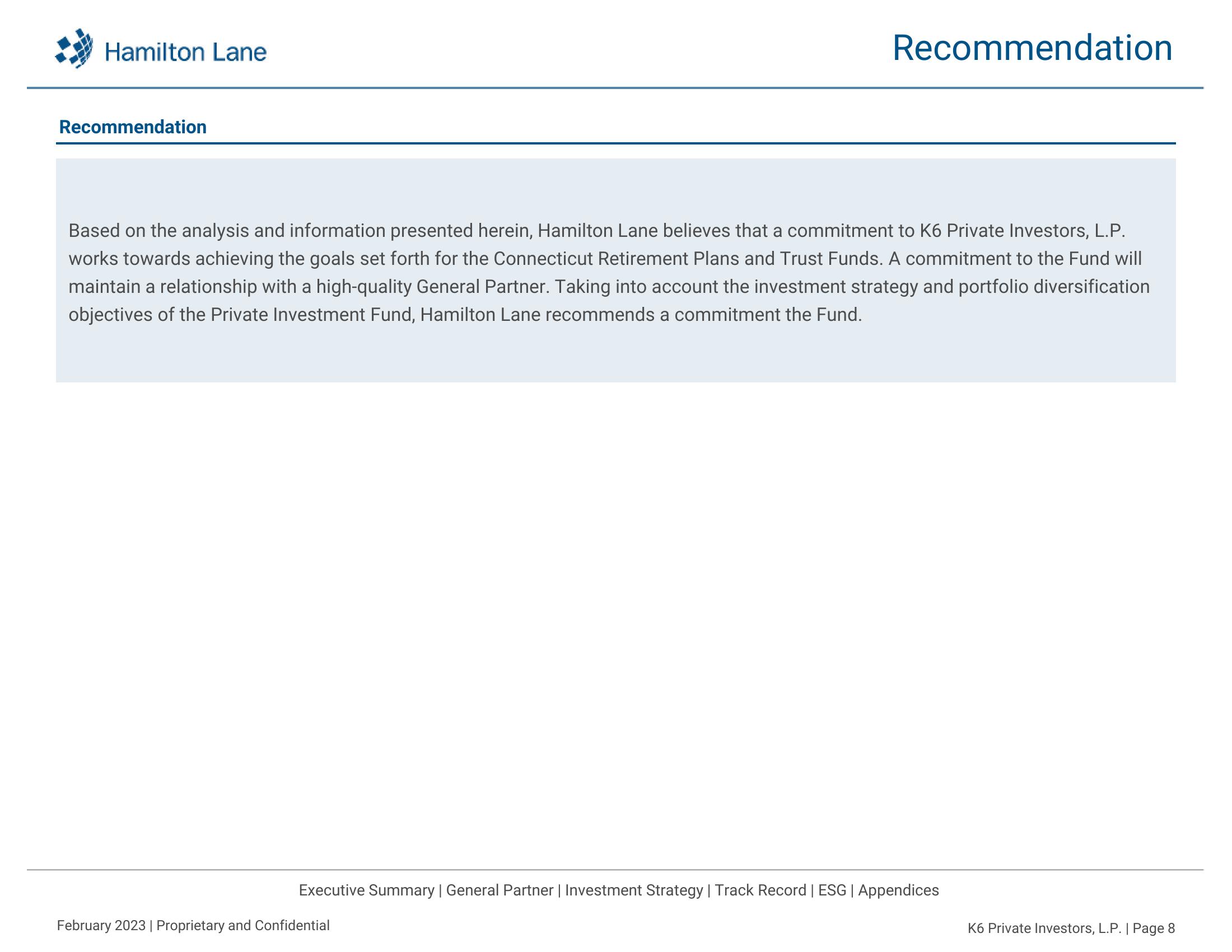K6 Private Investors, L.P. Recommendation Report slide image #9