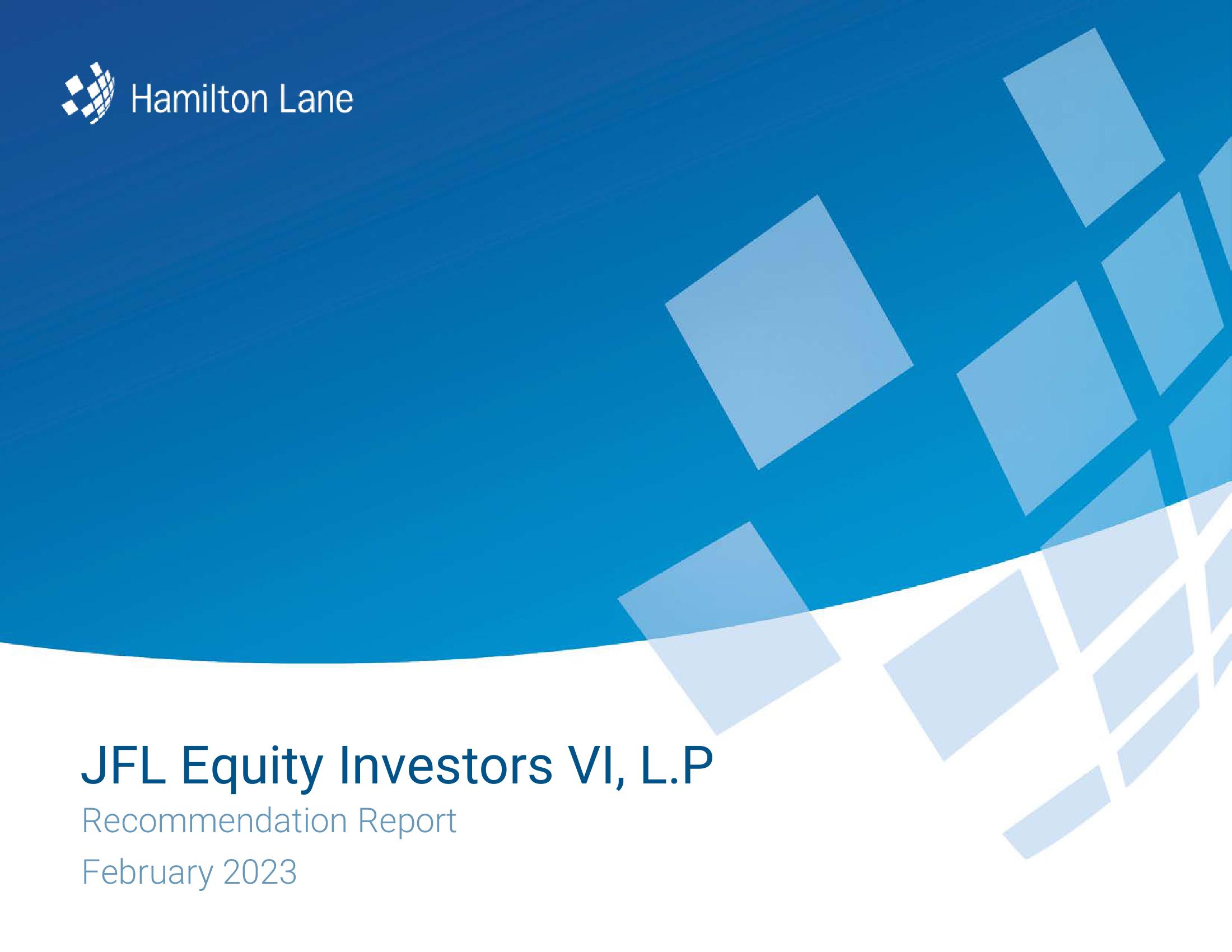 JFL Equity Investors VI, L.P Recommendation Report image