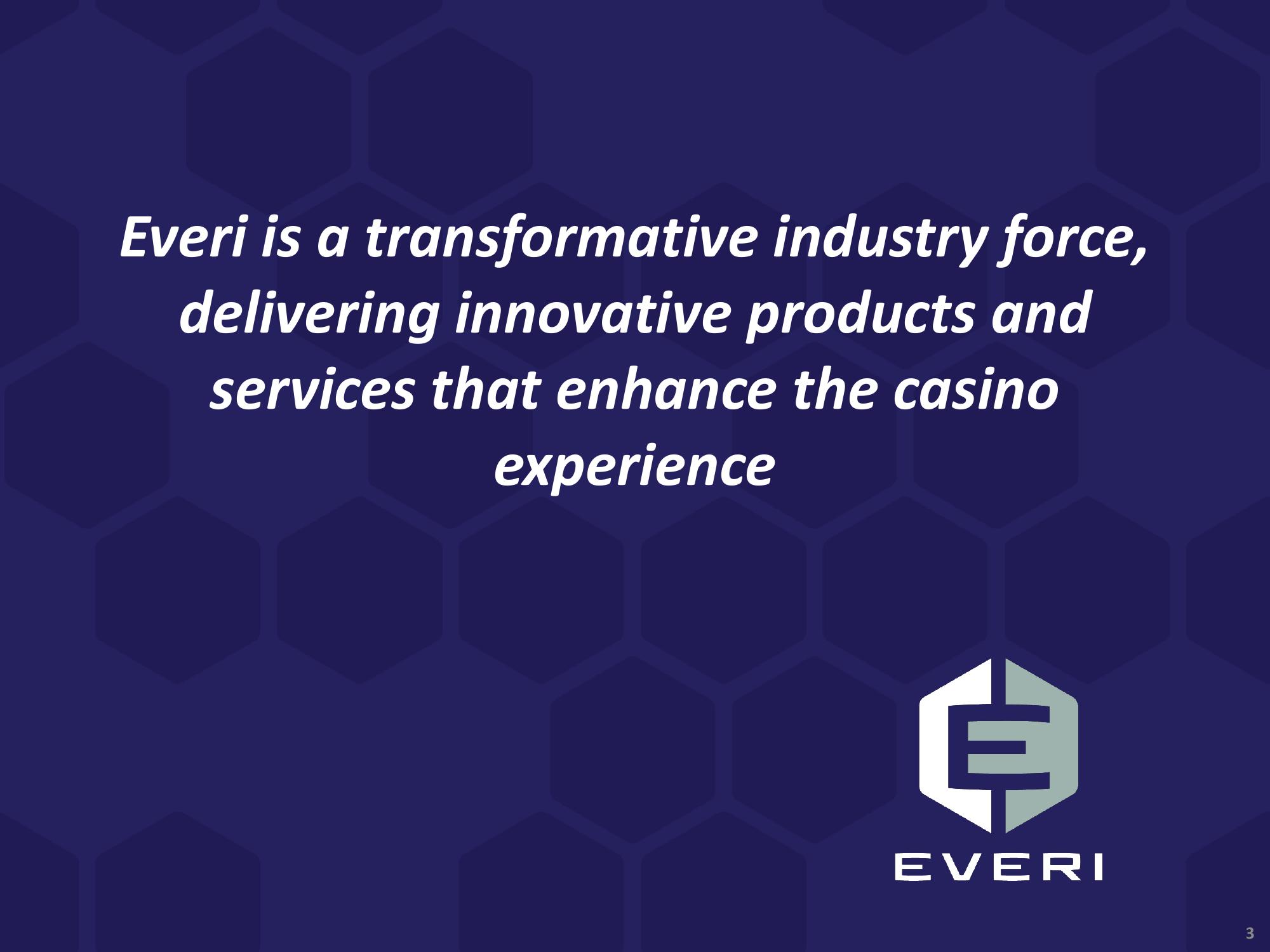 Everi Investor Presentation slide image #3