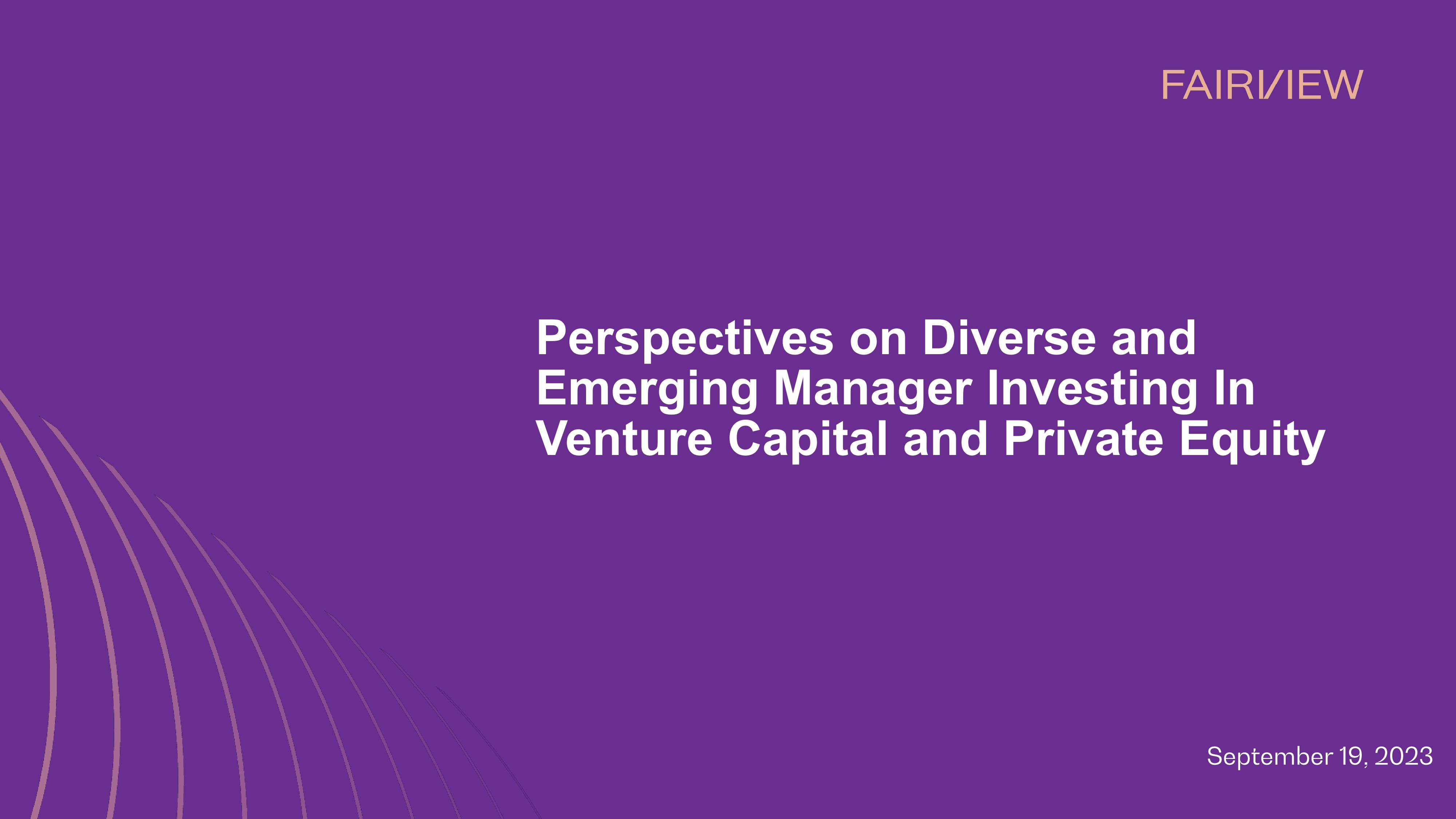 Perspectives on Diverse and Emerging Manager Investing In Venture Capital and Private Equity image