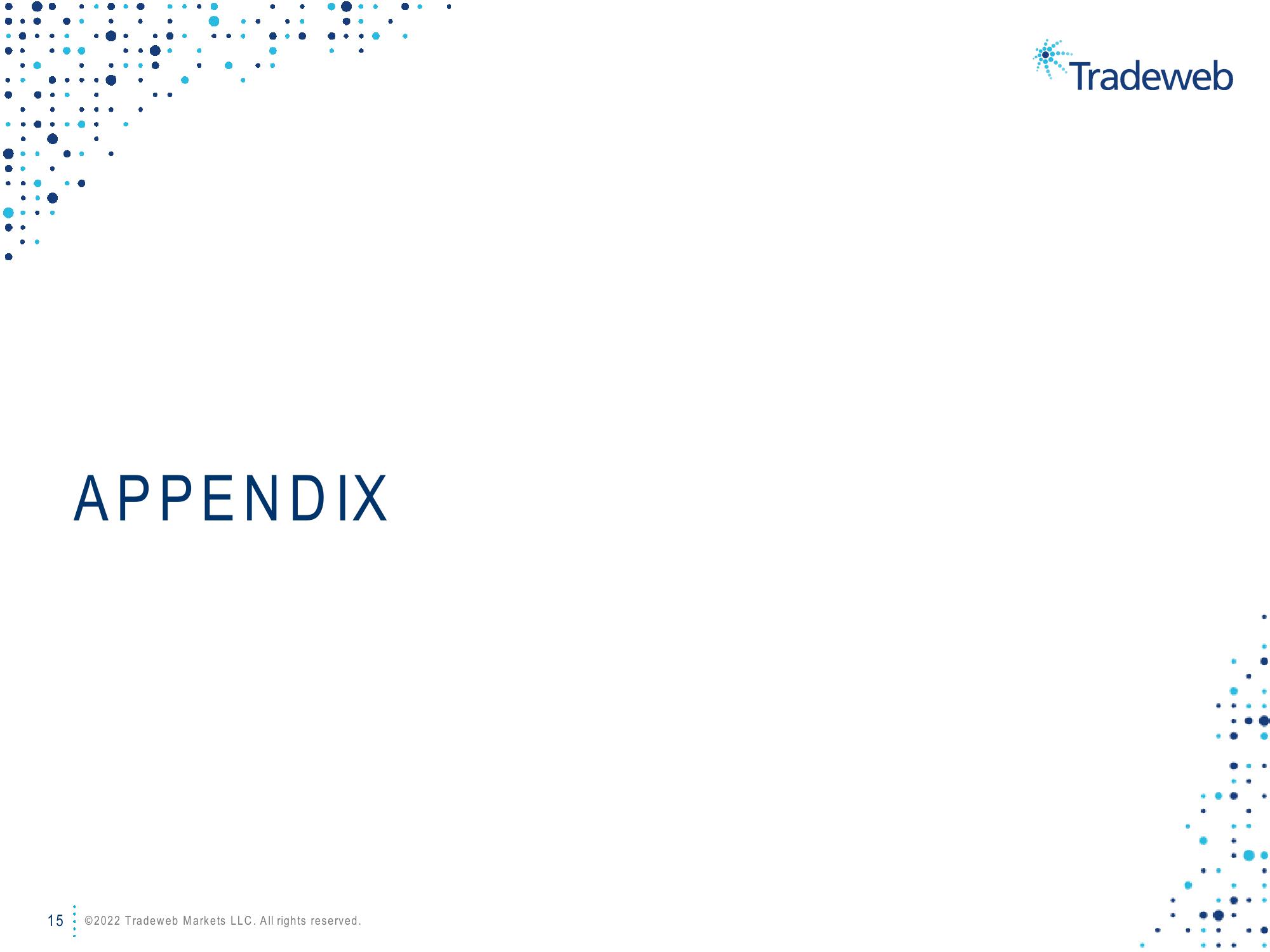 Tradeweb Results Presentation Deck slide image #15