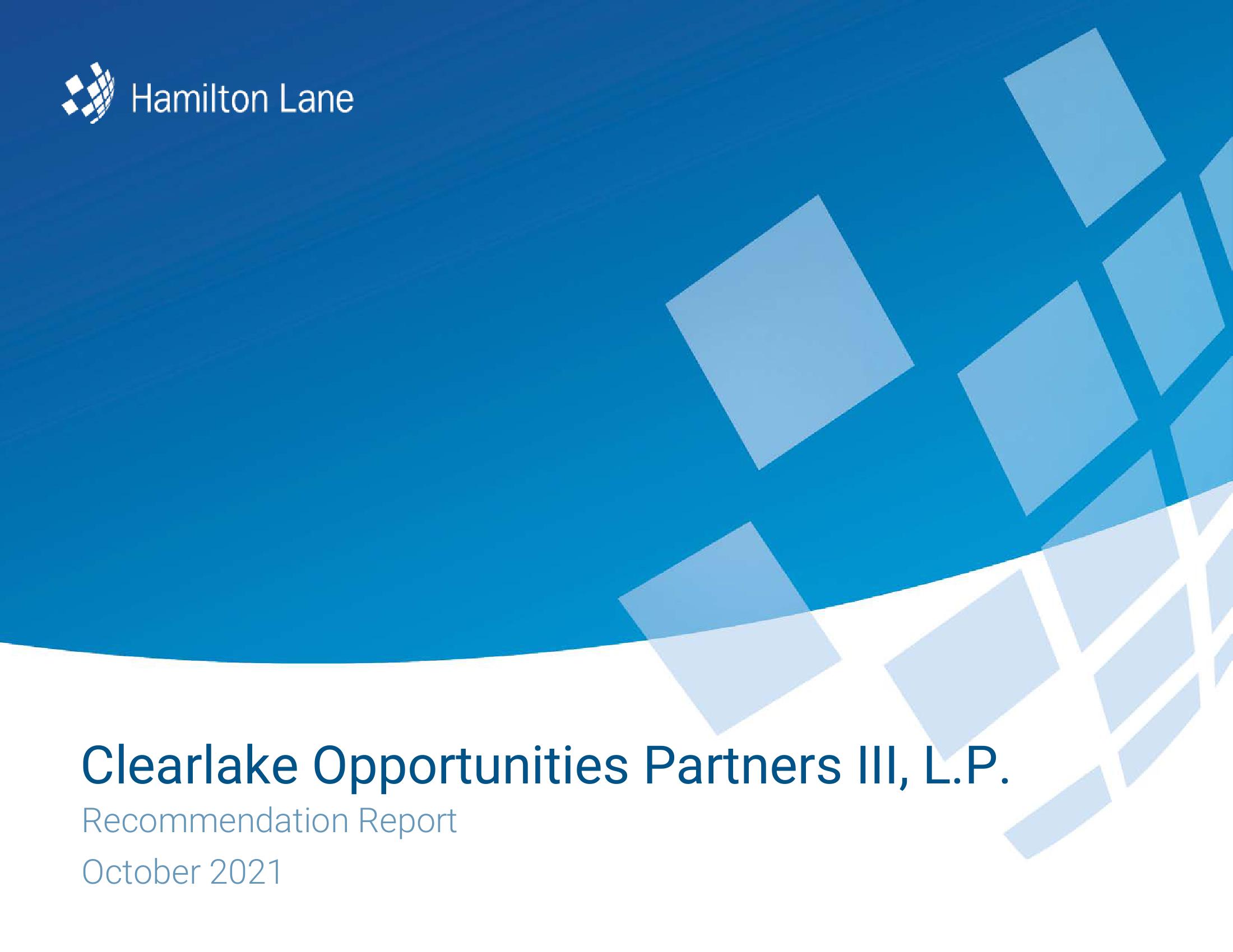 Clearlake Opportunities Partners III, L.P. Recommendation Report image