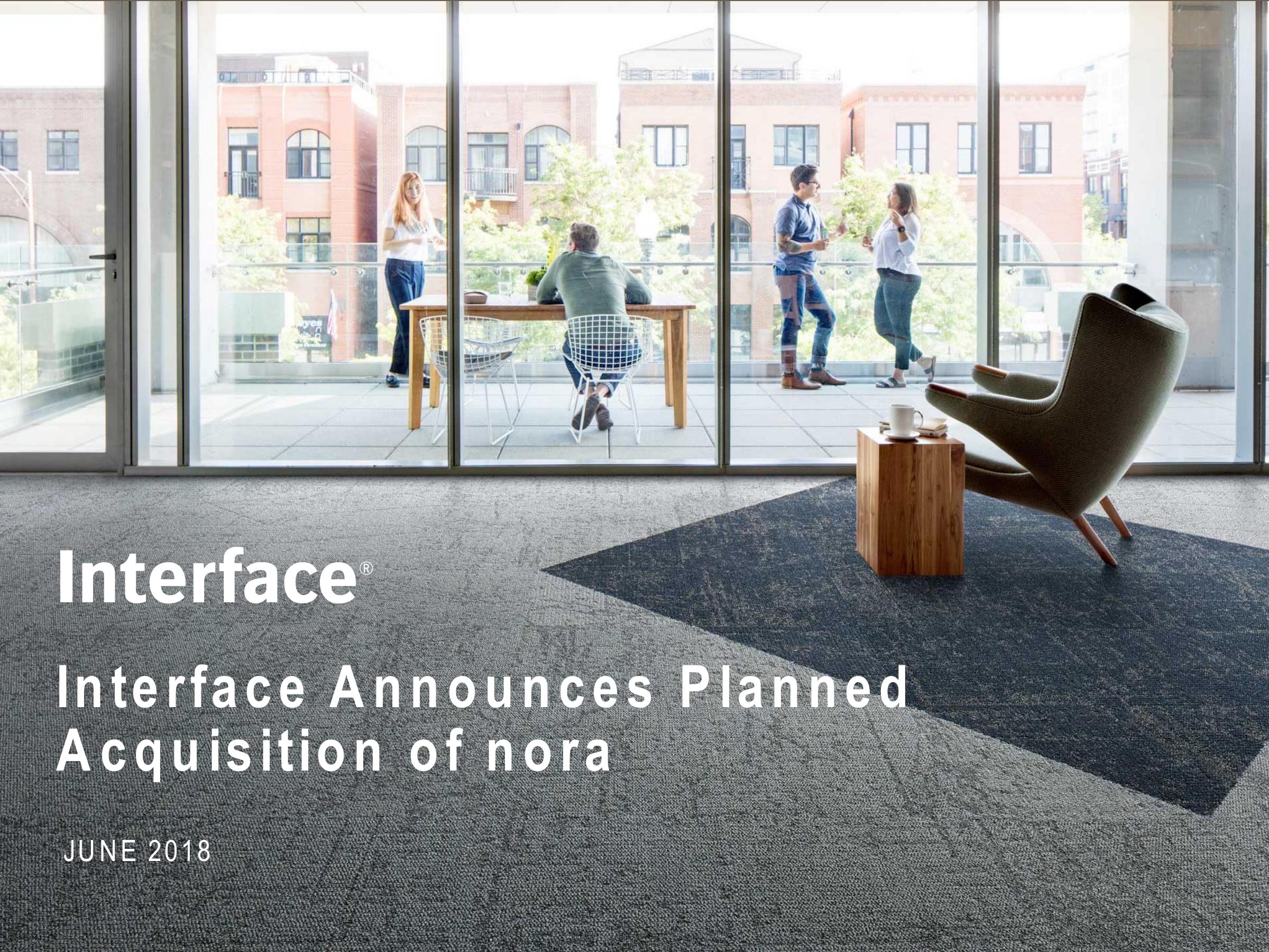 Interface Announces Planned Acquisition of Nora image