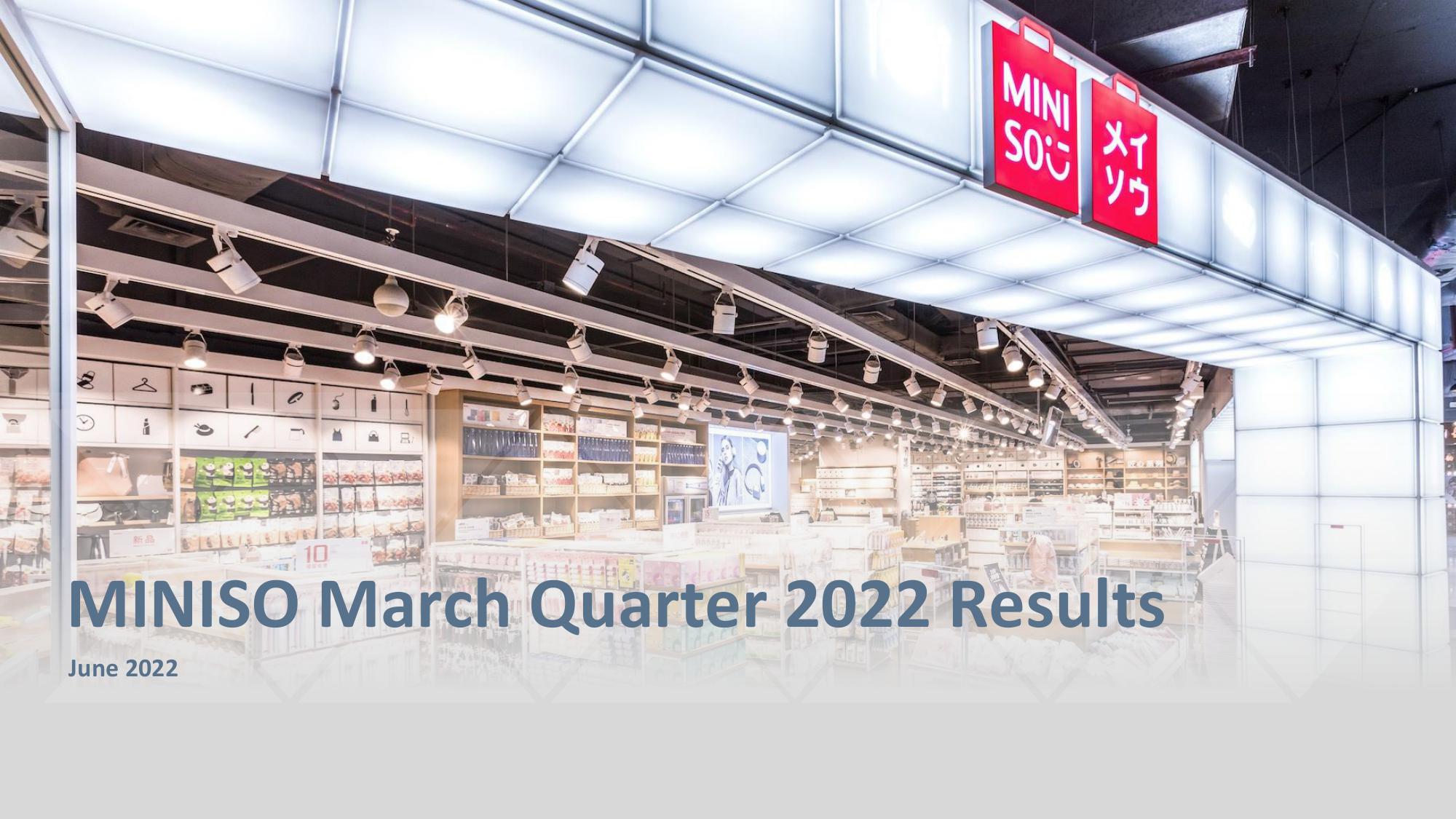 Miniso March Quarter 2022 Results image