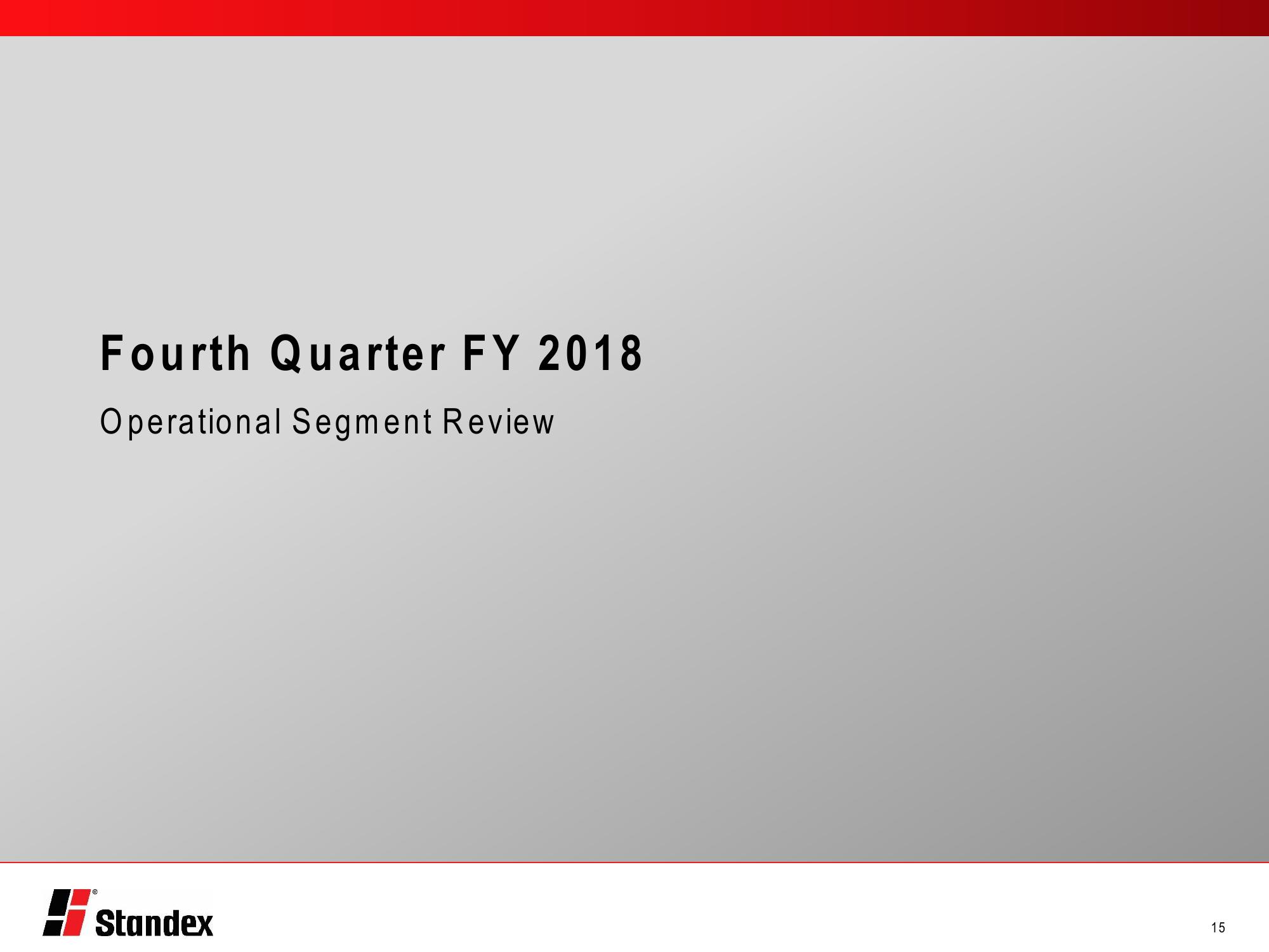 Fourth Quarter Fiscal 2018 Conference Call slide image #15