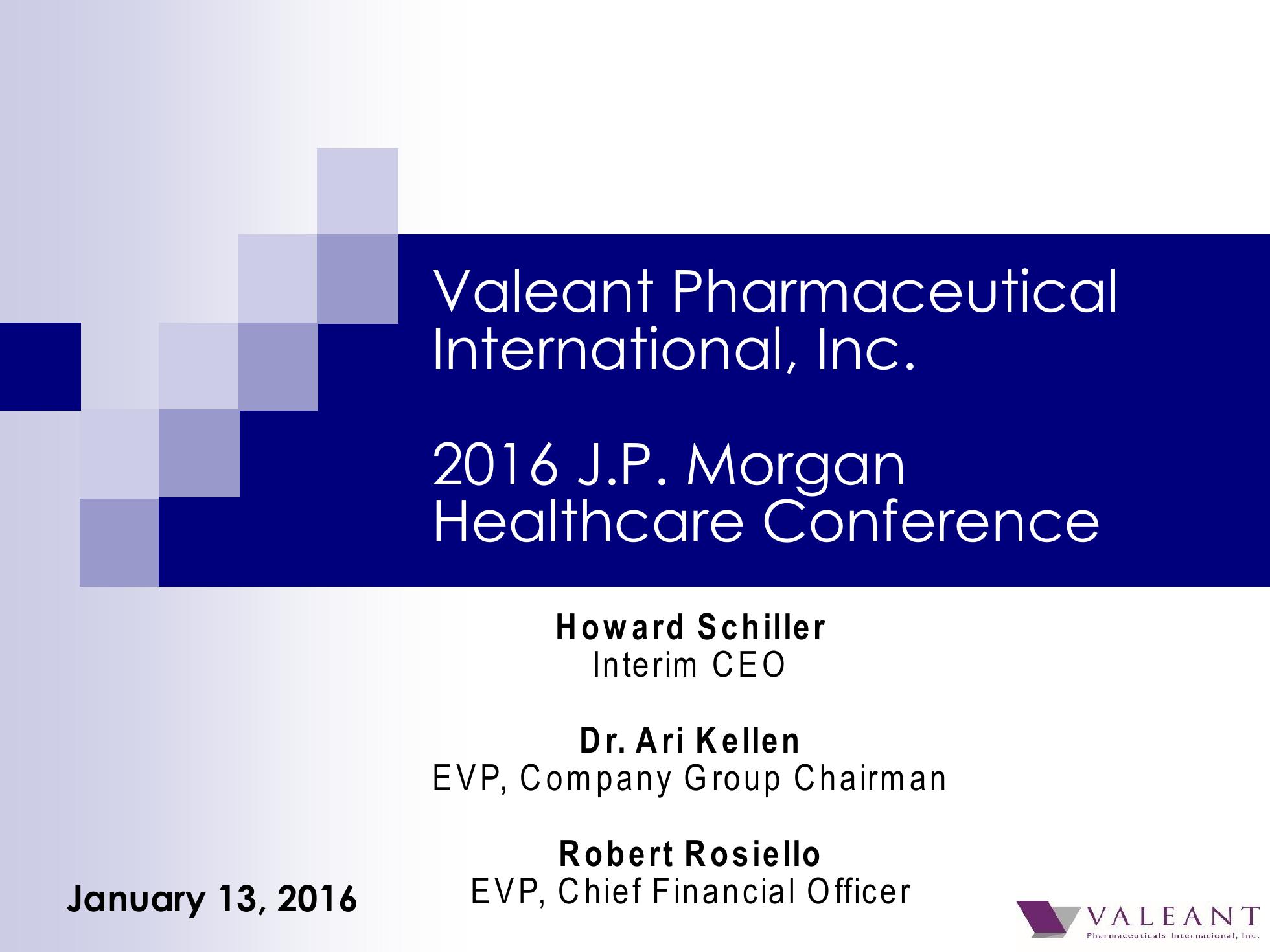 Valeant Pharmaceutical International, Inc. 2016 J.P. Morgan Healthcare Conference image