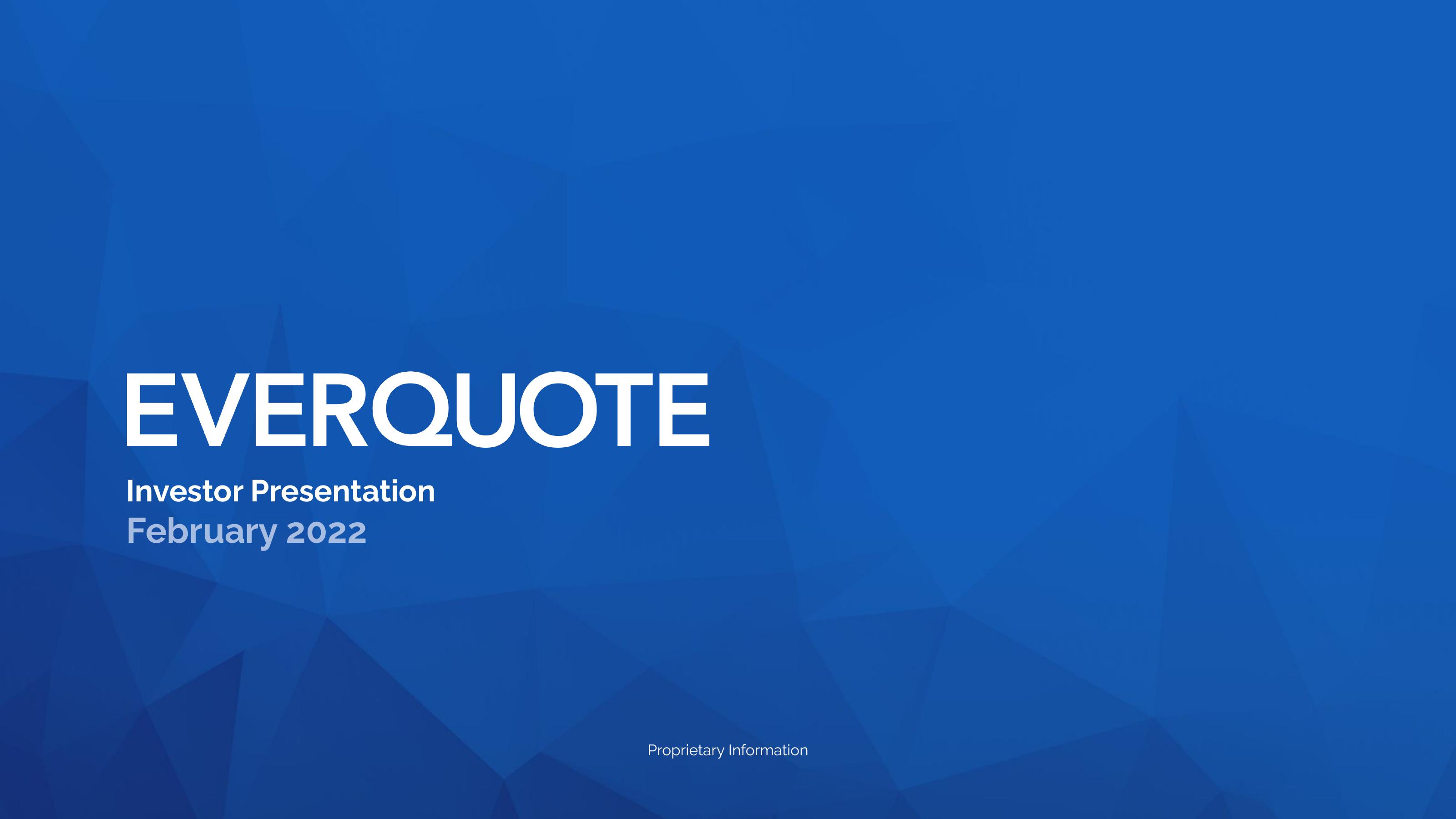 EVERQUOTE Investor Presentation February 2022 image