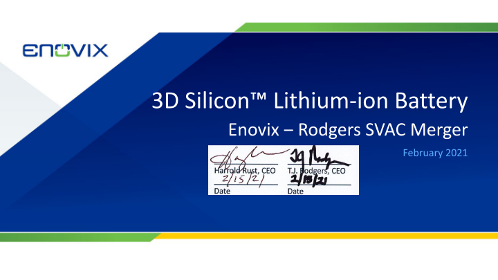 3D Silicon Lithium-ion Battery Enovix ‒ Rodgers SVAC Merger slide image #2