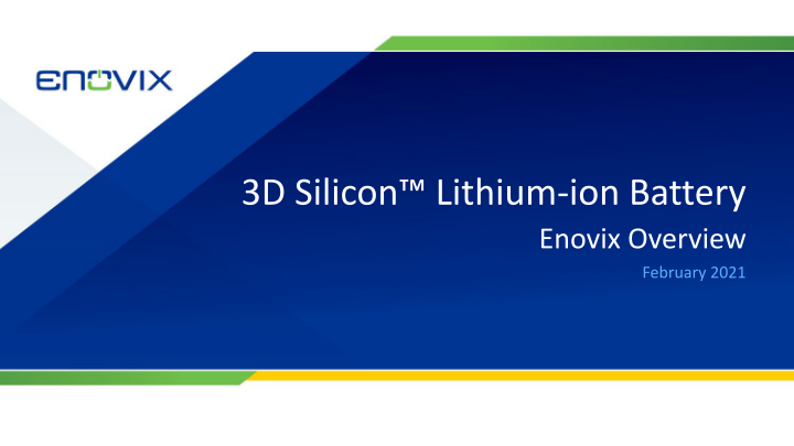 3D Silicon Lithium-ion Battery Enovix ‒ Rodgers SVAC Merger slide image #9