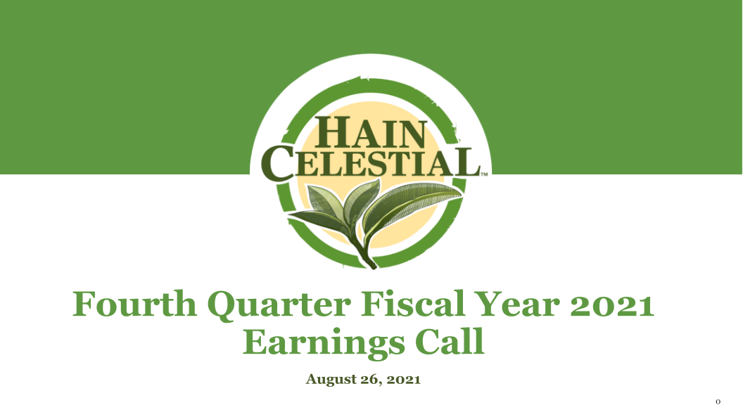 Hain Celestial Fourth Quarter Fiscal Year 2021 Earnings Call image