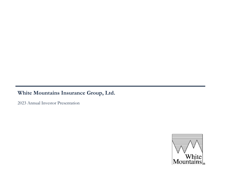 White Mountains Insurance Group Ltd 2023 Annual Investor Presentation image