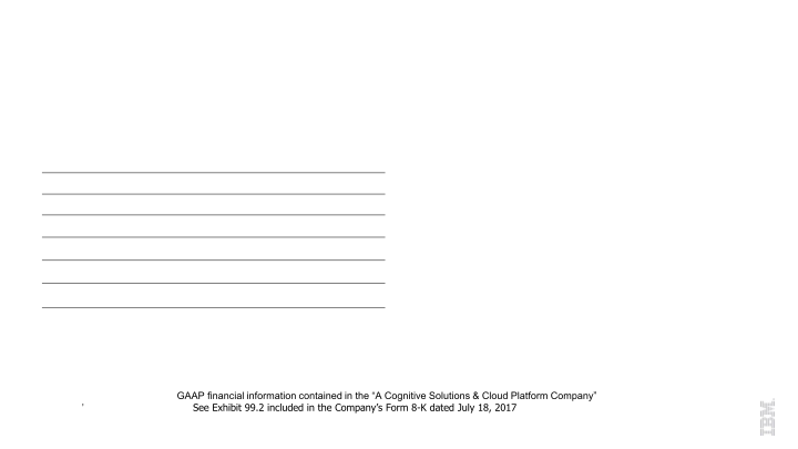 IBM 2Q 2017 Earnings slide image #26