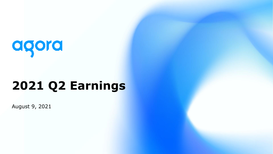 Agora 2021 Q2 Earnings image