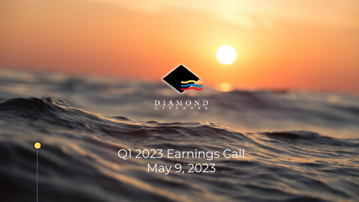 Diamond Offshore Q1 2023 Earnings Call image