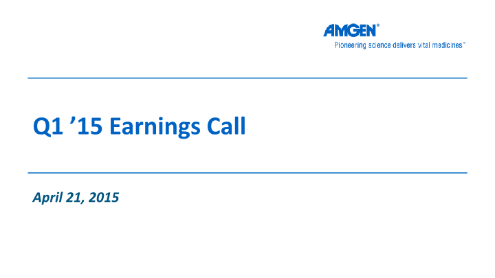 Q1 ’15 Earnings Call image