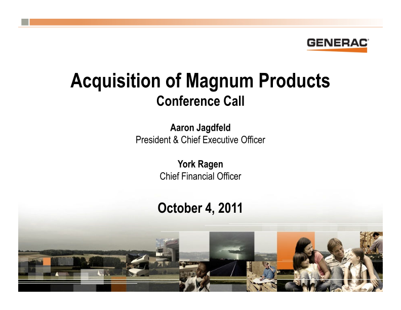 Acquisition of Magnum Products Conference Call image