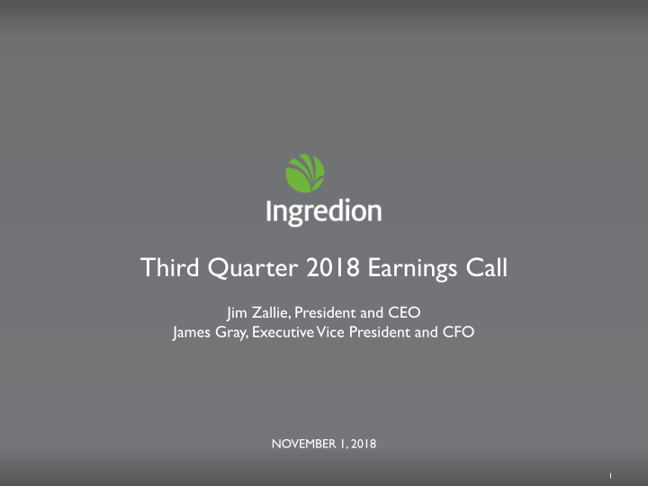 Ingredion Third Quarter 2018 Earnings Call image