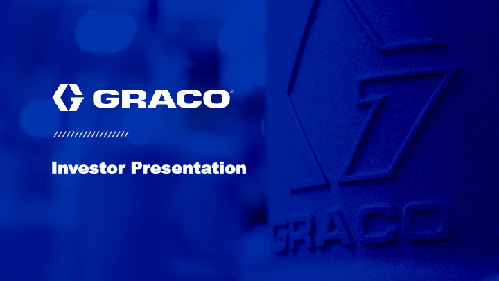 Graco Company Overview Investor Presentation image