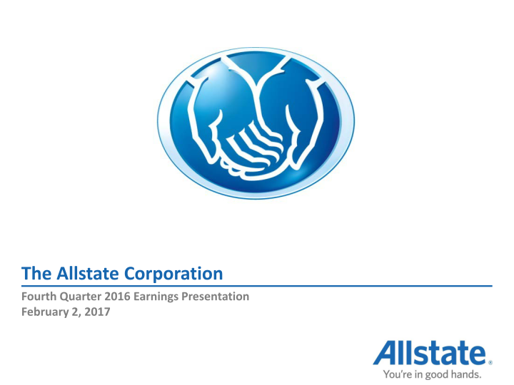 The Allstate Corporation Fourth Quarter 2016 Earnings Presentation image