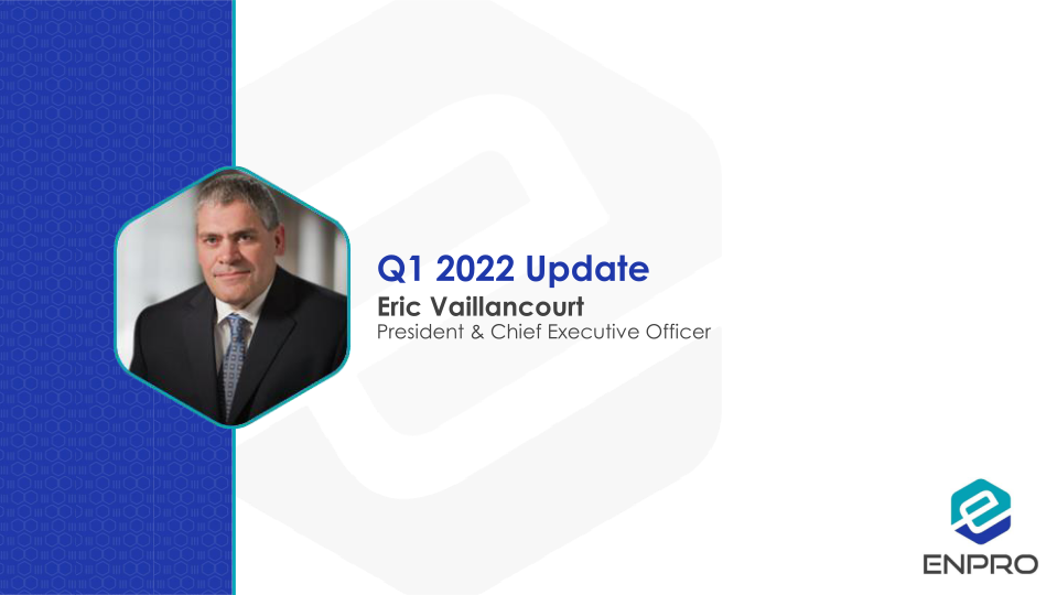 Enpro First Quarter 2022 Earnings Review slide image #4