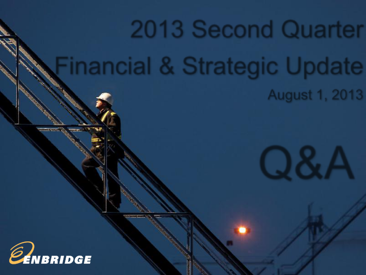 2013 Second Quarter Financial & Strategic Update slide image