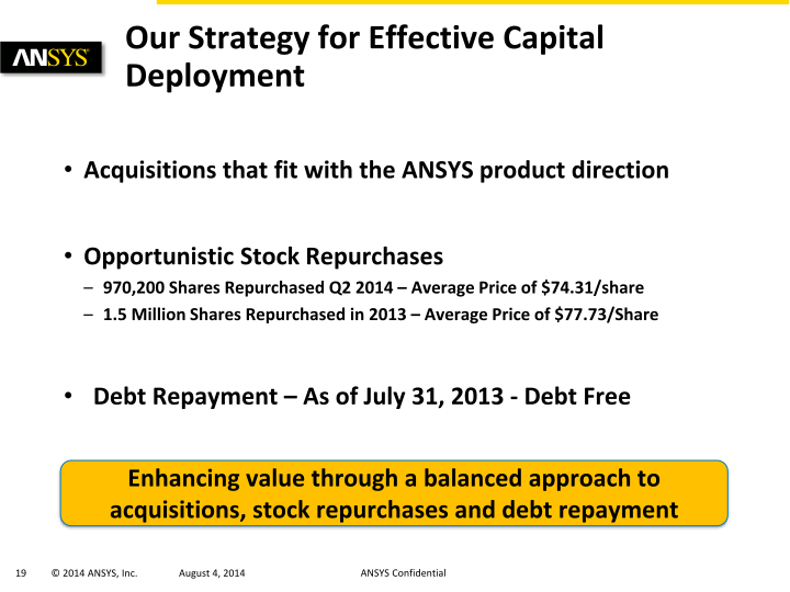 Ansys Q2 2014 Investor Presentation slide image #20