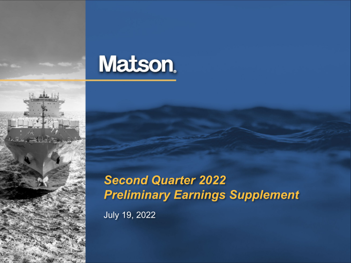 Second Quarter 2022 Preliminary Earnings Supplement image