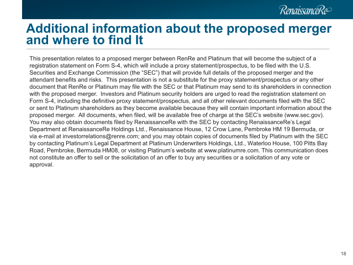 Renaissance Re Agreed Acquisition of Platinum Underwriters Investor Presentation slide image #19