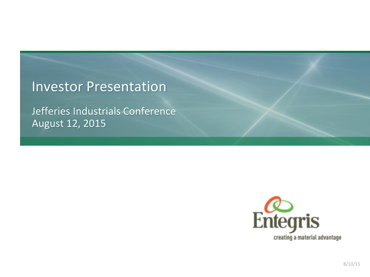 Entegris Investor Presentation image