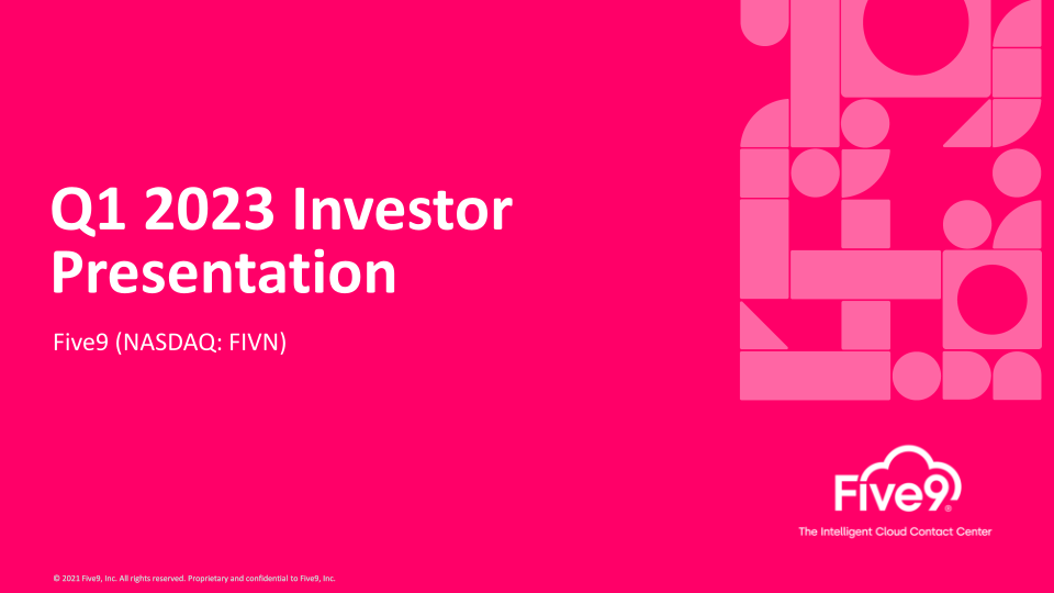 Five9 Q1 2023 Investor Presentation image