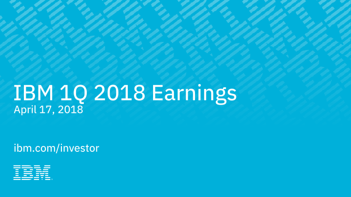 IBM 1Q 2018 Earnings image