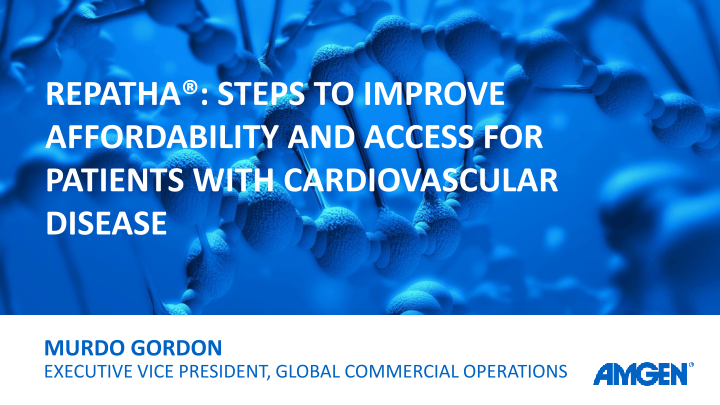 Repatha: Steps to Improve Affordability and Access for Patients with Cardiovascular Disease image