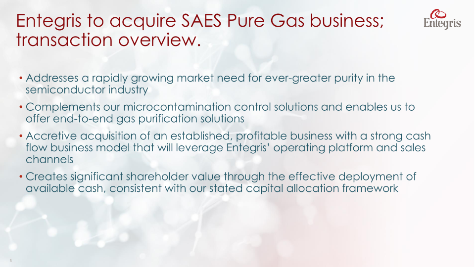 Entegris to Acquire SAES Pure Gas business  slide image #4