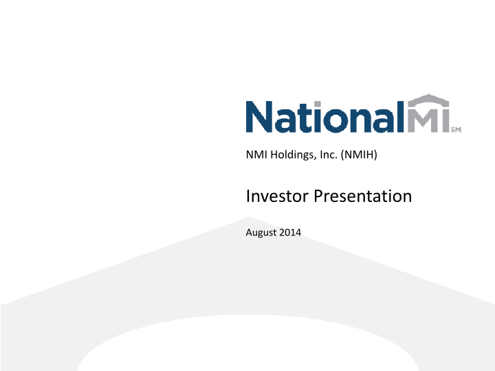 NMI Holdings Inc Investor Presentation image