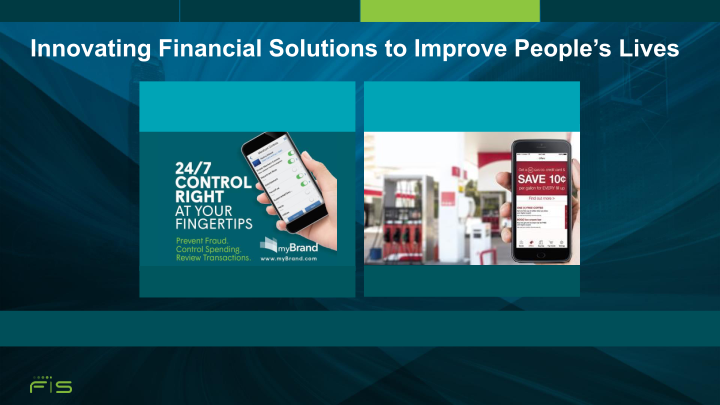 FIS 2018 Investor Conference Empowering the Financial World slide image #28
