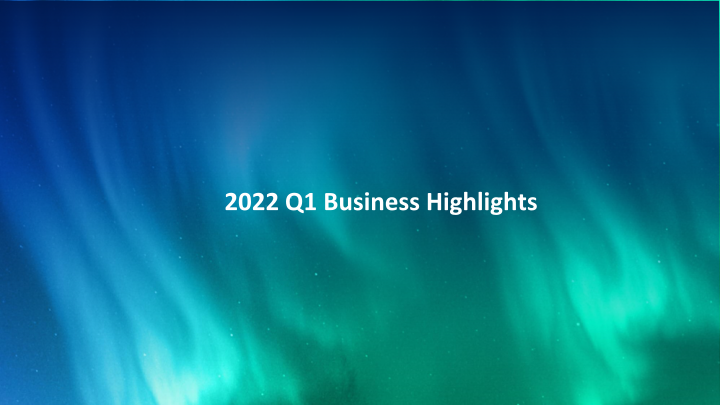 Aurora Q1 2022 Earnings Presentation slide image #3