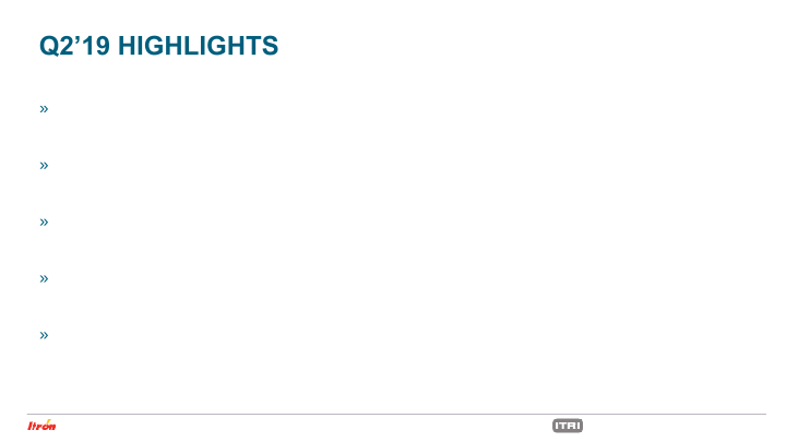 Second Quarter 2019 Earnings Conference Call slide image #5