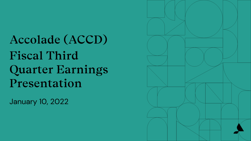 Accolade (ACCD) Fiscal Third Quarter Earnings Presentation image