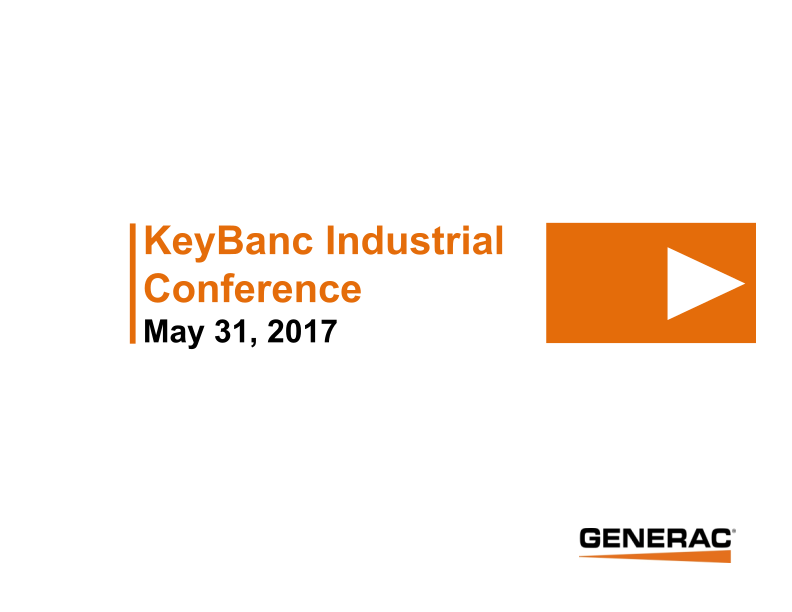 Generac Key Banc Industrial Conference May 31, 2017 image