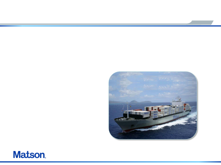 Matson Navigation Company, Inc. Company Presentation slide image #11