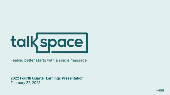 Talkspace 2022 Fourth Quarter Earnings Presentation image