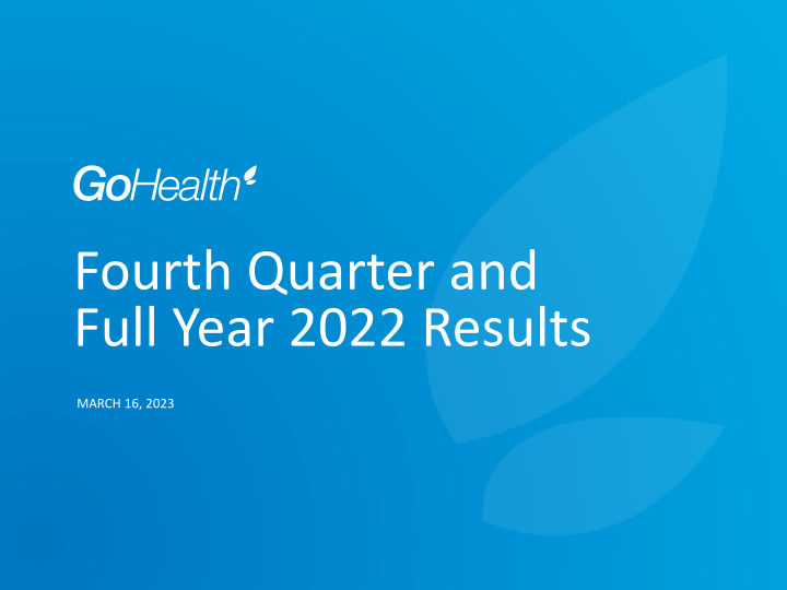 Fourth Quarter and Full Year 2022 Results image