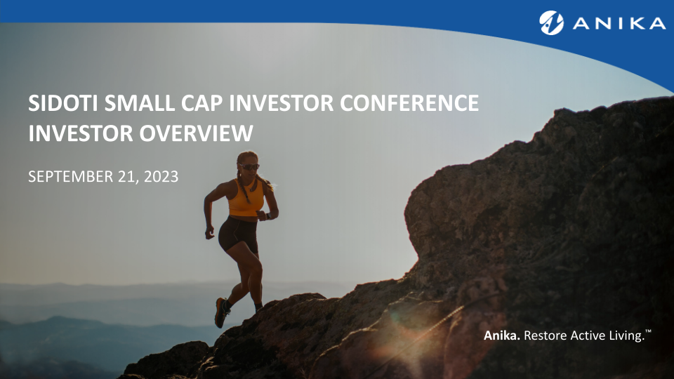 Anika Sidoti Small Cap Investor Conference Investor Overview image