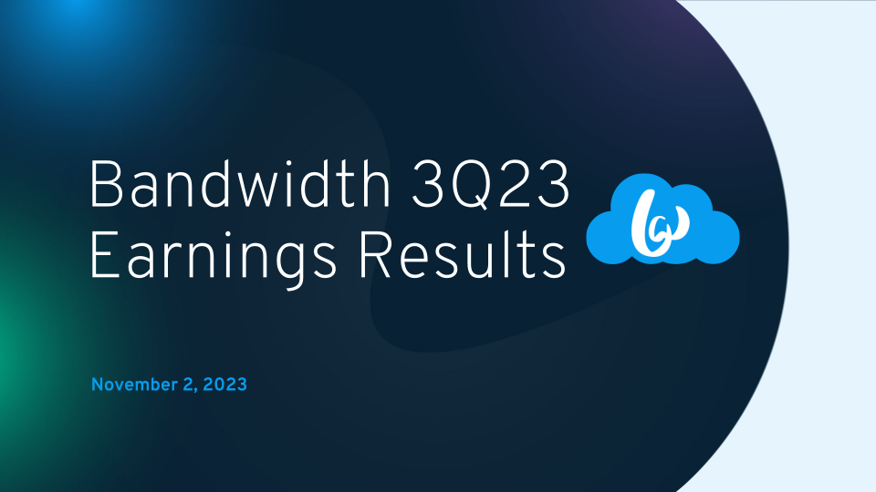 Bandwidth 3Q23 Earnings Results image